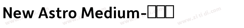 New Astro Medium字体转换